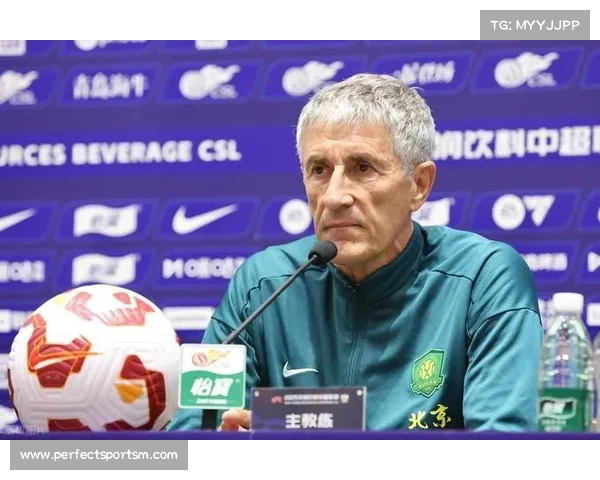 塞蒂恩下课后北京国安迎调整球队或在战术阵容心态三方面迎来重大改变